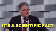 Al Franken It's A Scientific Fact