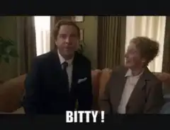 Bitty! Bitty!