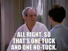 All right so that's one tuck and one no-tuck