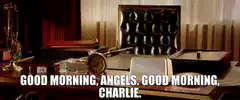 Good morning, angels. Good morning, Charlie.