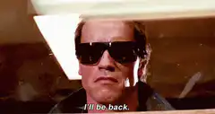 Arnold Schwarzenegger I'll be back