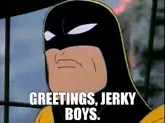 Greetings Jerky Boys Batman