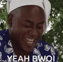 Yeah Bwoi laughing man