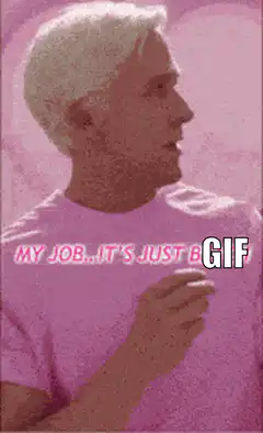My Job It's Just For GIF