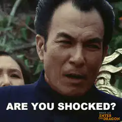 Are you shocked? Bruce Lee Enter the Dragon