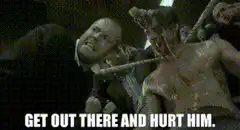Get Out There and Hurt Him