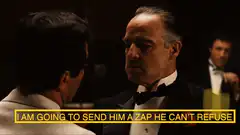 I am going to send him a zap he can't refuse