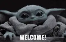 Baby Yoda Welcome GIF