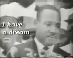 Martin Luther King I Have a Dream
