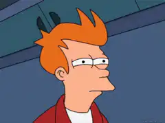 Fry looking skeptical