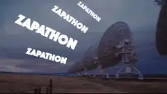 Zapathon satellite dishes fade to black