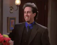 Jerry Seinfeld I like the way you think