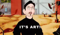 It's Art!