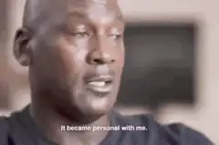 Michael Jordan It became personal with me