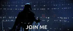 Darth Vader Join Me