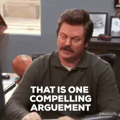 Ron Swanson That Is One Compelling Arguement