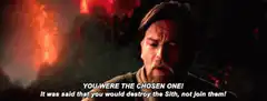 Obi-Wan Kenobi You Were The Chosen One