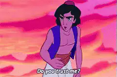 Aladdin asking Do you trust me