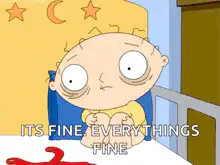 Stewie Its Fine Everythings Fine