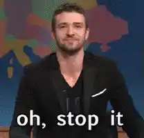 Justin Timberlake oh stop it