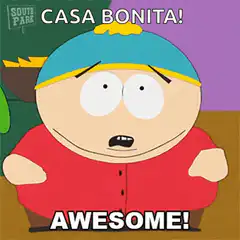 Eric Cartman Casa Bonita Awesome