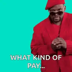 What Kind of Pay