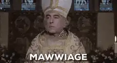 Father Guido Sarducci says Mawwiage