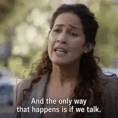 And the only way that happens is if we talk