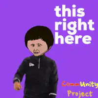 This Right Here Community Project