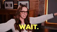 Woman says wait what