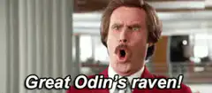 Ron Burgundy Great Odin's Raven