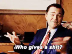 Leonardo DiCaprio Who Gives a Shit