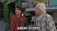 Doc Brown says Great Scott