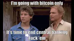 I'm going with bitcoin only central banking