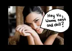 Hey Vic wanna nest and chill I love lamp