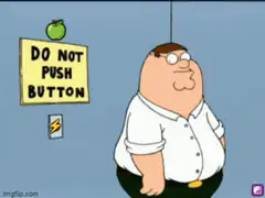 Peter Griffin pushes the button