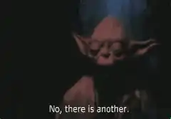 Yoda No There Is Another