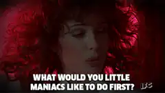 What would you little maniacs like to do first?