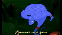 Genie uses phenomenal cosmic power