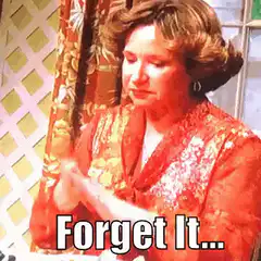 Mrs. Doubtfire Forget It
