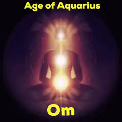 Age of Aquarius Om meditation