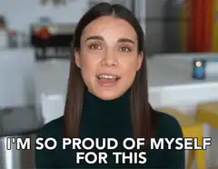 Woman saying I'm so proud of myself