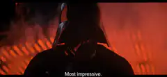 Darth Vader says Most impressive