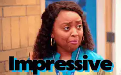 Woman says impressive sarcastically