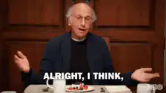 Larry David I Think That's Enough