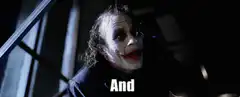 Joker says And here we go