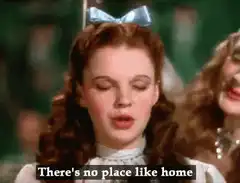 Dorothy sings there's no place like home