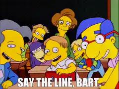 Say the line, Bart