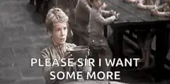 Oliver Twist Please Sir I Want Some More