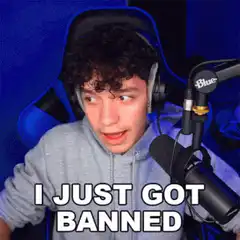 I just got banned